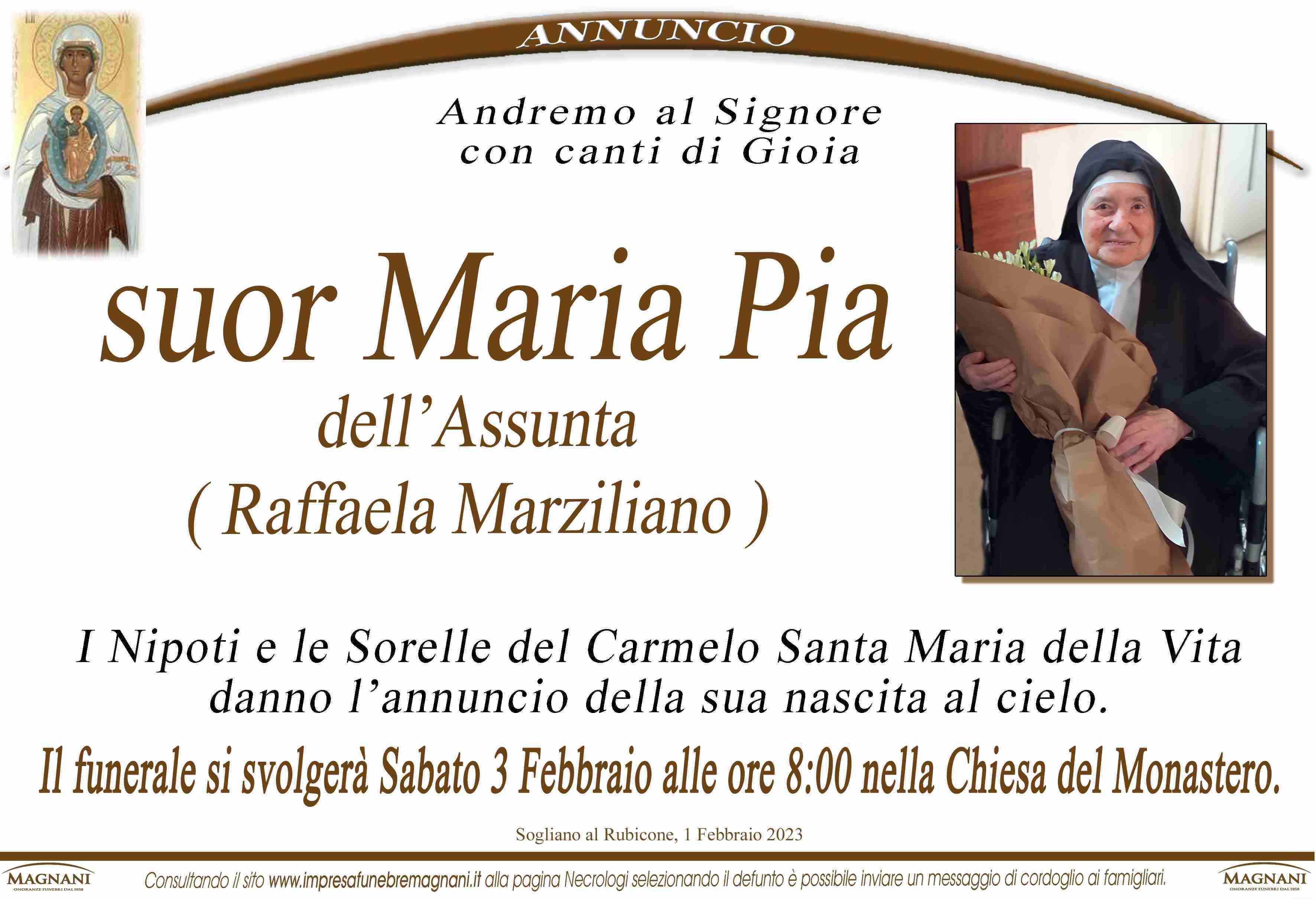 Suor Maria Pia dell'Assunta ( Raffaela Marziliano )