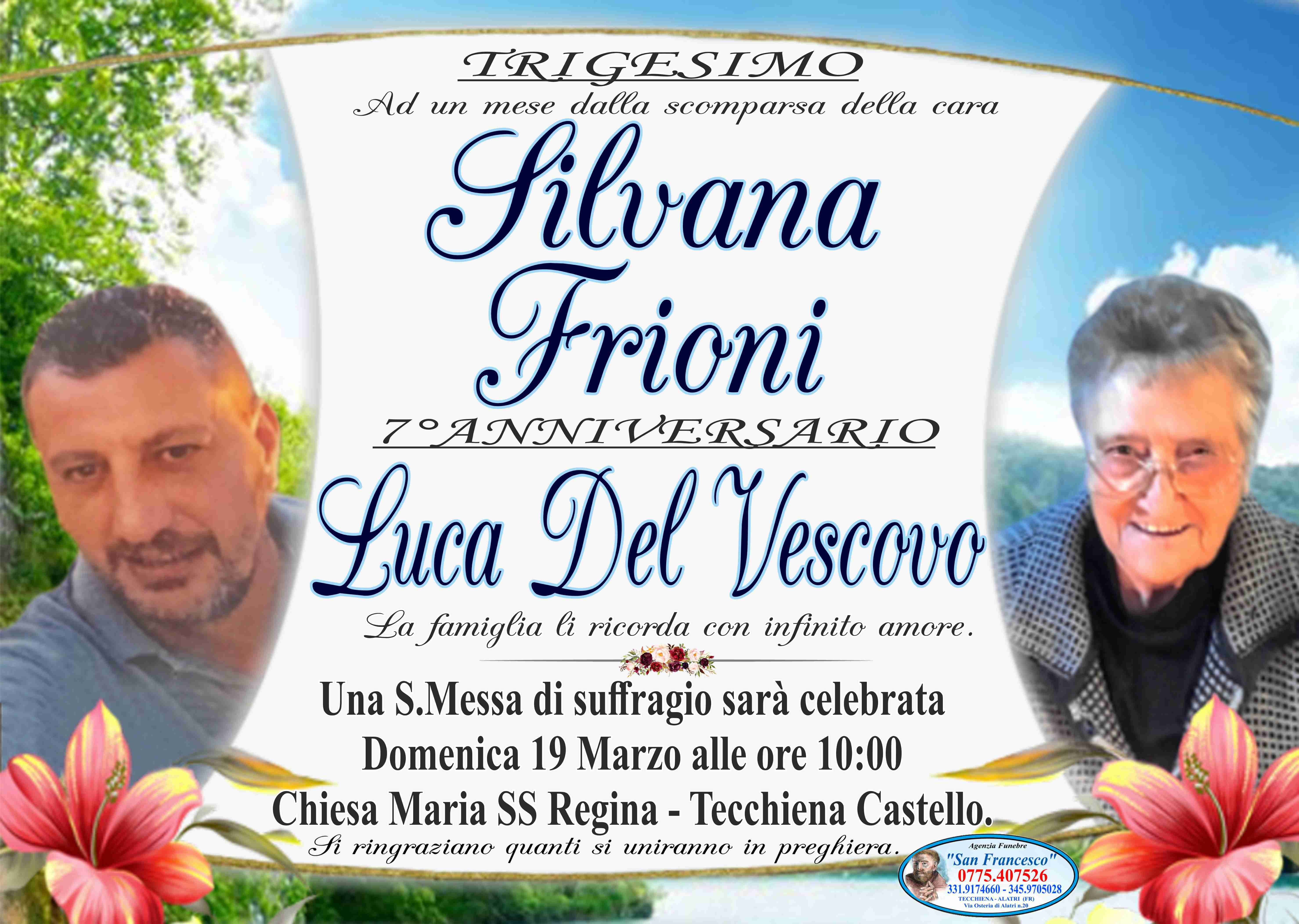 Silvana Frioni  - Luca Del Vescovo