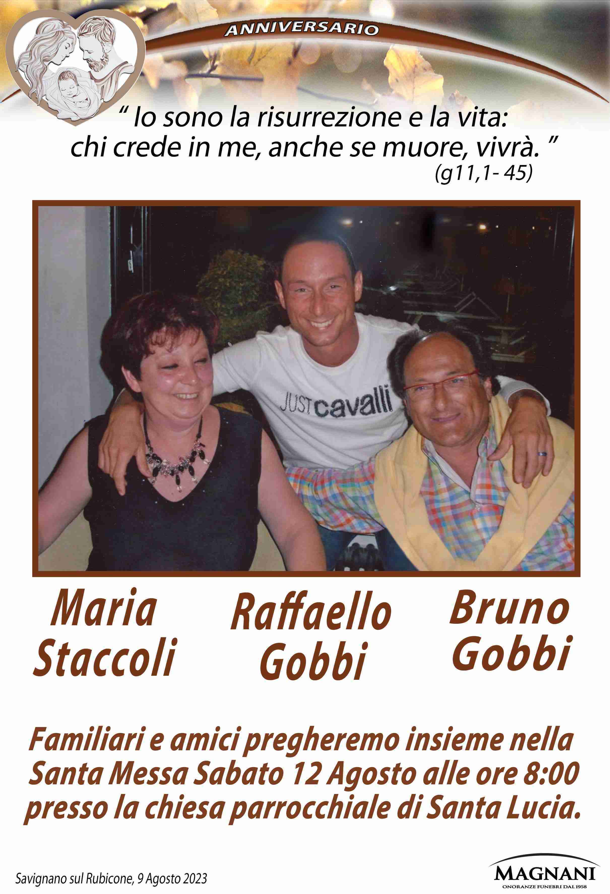 Maria Staccoli, Raffaello Gobbi e Bruno Gobbi