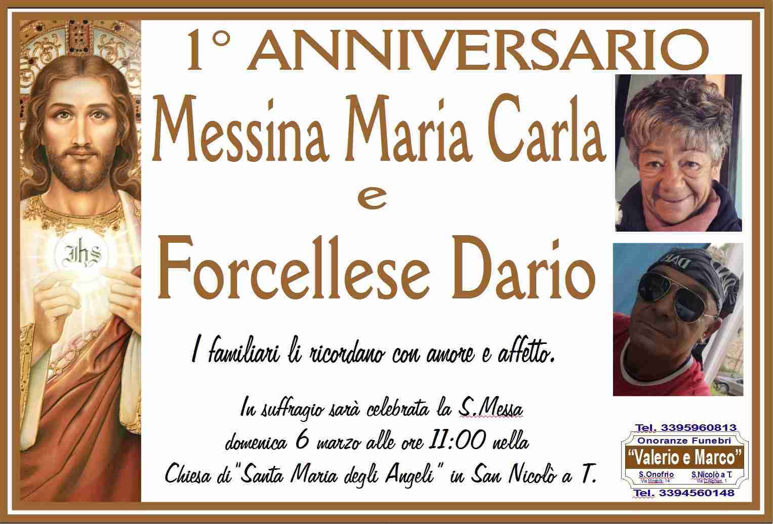 Maria Carla Messina e Dario Forcellese